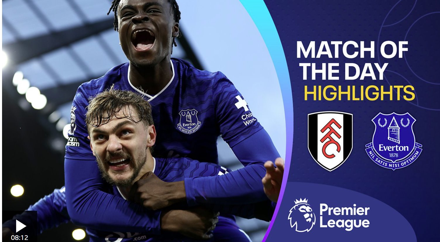 埃弗頓下半場逆轉(zhuǎn)戰(zhàn)勝富勒姆